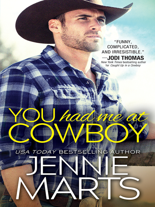 Title details for You Had Me at Cowboy by Jennie Marts - Available